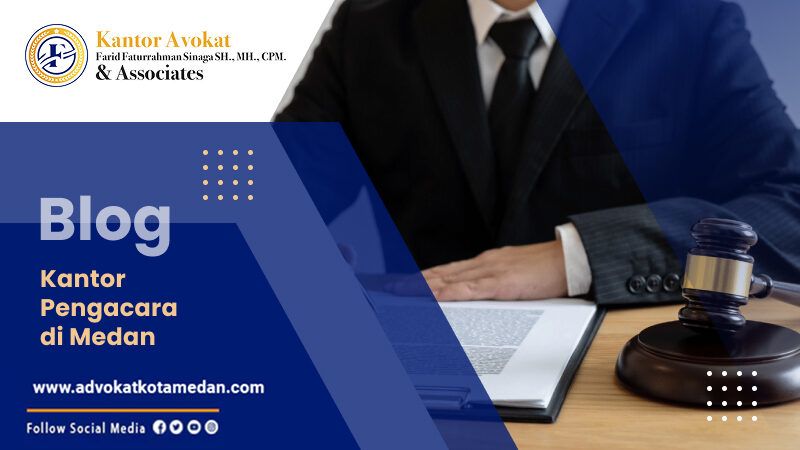Kantor Pengacara di Medan
